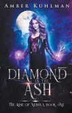 Diamond in the Ash