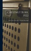 Chestnut Burr, 1922