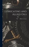 Lubricating and Allied Oils