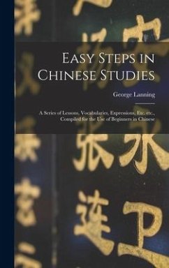 Easy Steps in Chinese Studies - Lanning, George