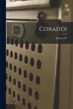 Coraddi; Spring 1947 - Anonymous