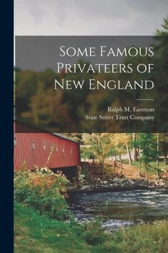 Some Famous Privateers of New England