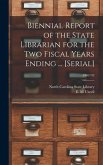 Biennial Report of the State Librarian for the Two Fiscal Years Ending ... [serial]; 1940/42