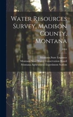 Water Resources Survey, Madison County, Montana; 1954