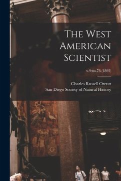 The West American Scientist; v.9: no.78 (1895) - Orcutt, Charles Russell