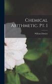 Chemical Arithmetic. Pt. 1