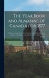 The Year Book and Almanac of Canada for... - Bild 1