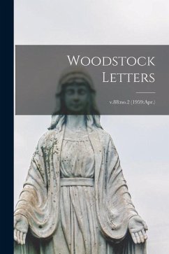 Woodstock Letters; v.88: no.2 (1959: Apr.) - Anonymous