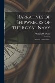 Narratives of Shipwrecks of the Royal Navy [microform]: Between 1793 and 1857