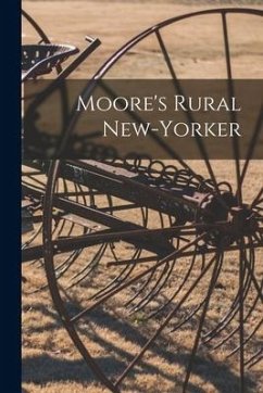 Moore's Rural New-Yorker - Anonymous