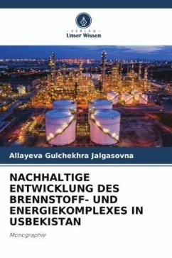 NACHHALTIGE ENTWICKLUNG DES BRENNSTOFF- UND ENERGIEKOMPLEXES IN USBEKISTAN - Gulchekhra Jalgasovna, Allayeva