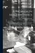 A Problem in Modern Ethics [electronic... - Bild 1