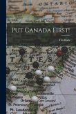 Put Canada First!