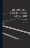 The Ontario High School Geometry [microform]: Theoretical