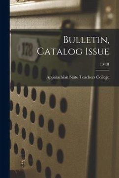 Bulletin, Catalog Issue; LVIII