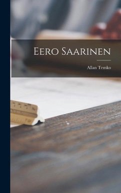 Eero Saarinen - Temko, Allan