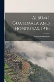 Album 1 Guatemala and Honduras, 1936