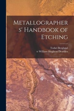 Metallographers' Handbook of Etching - Berglund, Torkel