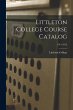 Littleton College Course Catalog;... - Bild 1