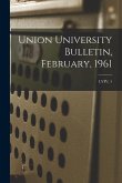 Union University Bulletin, February, 1961; LVIV, 1