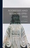 Addresses and Sermons (1951-1955)