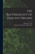 The Bacteriology of Healthy Organs... - Bild 1