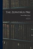 The Zephyrus 1961; Volume 64
