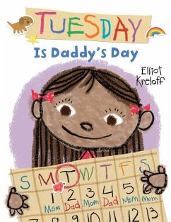 Tuesday Is Daddy's Day - Kreloff, Elliot