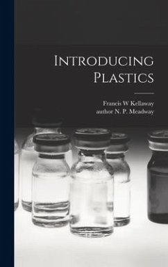 Introducing Plastics - Kellaway, Francis W