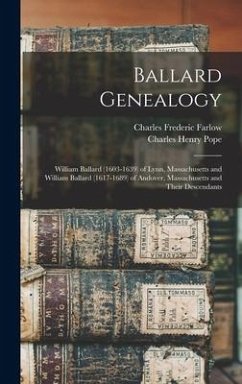 Ballard Genealogy - Farlow, Charles Frederic; Pope, Charles Henry