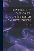 Révision Des Messor Du Groupe Instabilis Sm. (Hymenopt.).