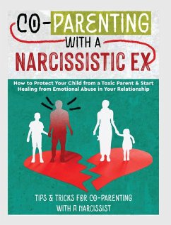 CO-PARENTING WITH A NARCISSISTIC EX - Stone, Belinda