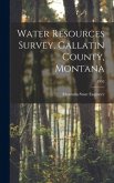 Water Resources Survey, Gallatin County, Montana; 1953