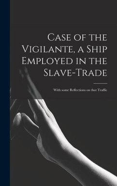 Cover Case of the Vigilante, a Ship Employed in the Slave-trade