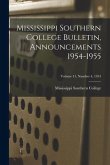 Mississippi Southern College Bulletin, Announcements 1954-1955; Volume 41, Number 4, 1954