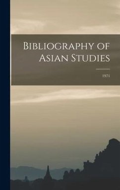 Bibliography of Asian Studies; 1971 - Anonymous