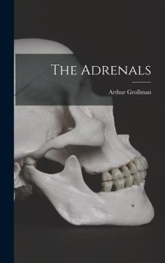 The Adrenals - Grollman, Arthur