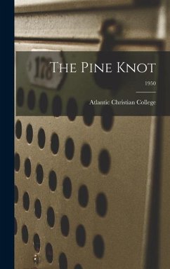 The Pine Knot; 1950