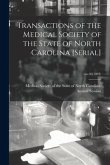 Transactions of the Medical Society of the State of North Carolina [serial]; no.40(1893)