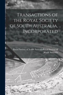 Transactions of the Royal Society of South Australia, Incorporated; 128