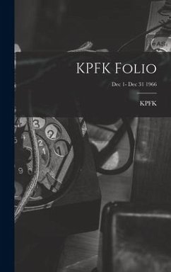 KPFK Folio; Dec 1- Dec 31 1966