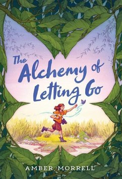 The Alchemy of Letting Go - Morrell, Amber