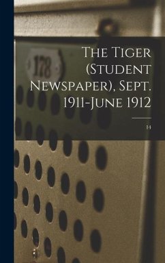 The Tiger (student Newspaper), Sept. 1911-June 1912; 14 - Anonymous