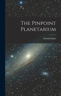 The Pinpoint Planetarium - Spitz, Armand