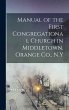 Manual of the First Congregational... - Bild 1