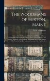 The Woodmans of Buxton, Maine