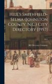 Hill's Smithfield-Selma (Johnston County, N.C.) City Directory [1957]; 1957