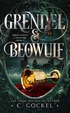 Grendel & Beowulf (Urban Magick & Folklore, #3) (eBook, ePUB)