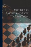 Children's Parties and How to Plan Them