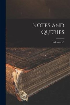 Notes and Queries; index ser.1-3 - Anonymous